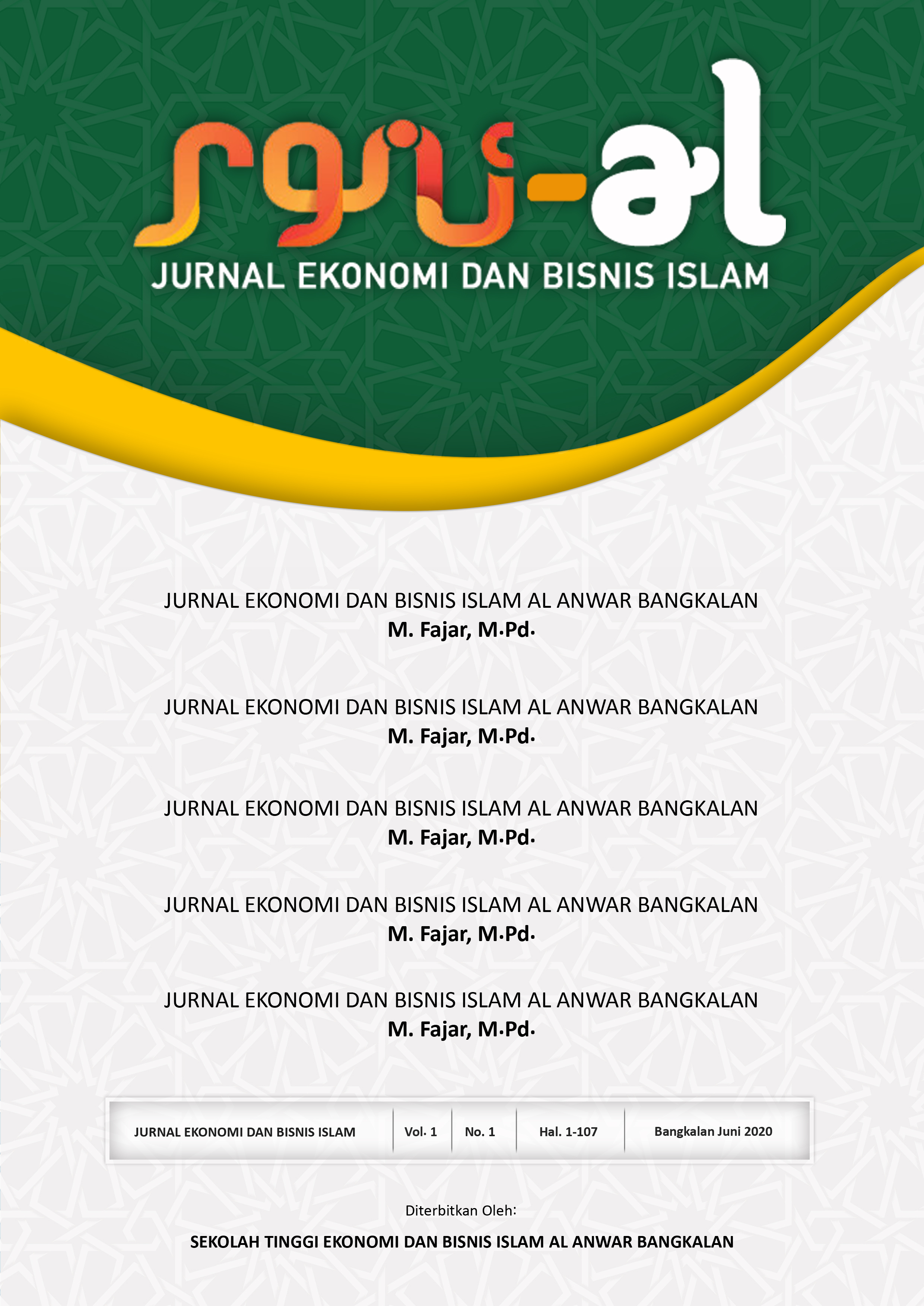 					View Vol. 1 No. 1 (2019): Jurnal Ekonomi dan Bisnis Islam
				